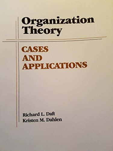 Organization Theory: Cases and Applications