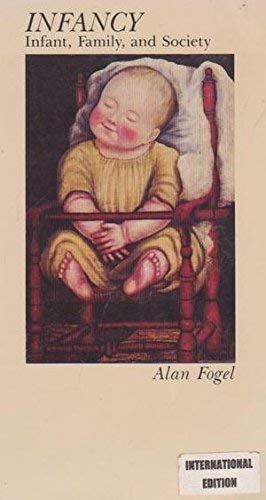 Beispielbild fr Infancy: Infant, family, and society zum Verkauf von Robinson Street Books, IOBA