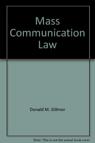 Beispielbild fr Mass Communication Law : Cases and Comments zum Verkauf von Better World Books