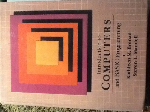 9780314785510: Introduction to Computers and Basic Programming