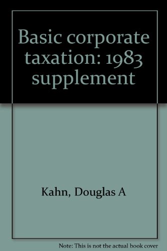 Imagen de archivo de Basic corporate taxation: 1983 supplement a la venta por Better World Books Ltd