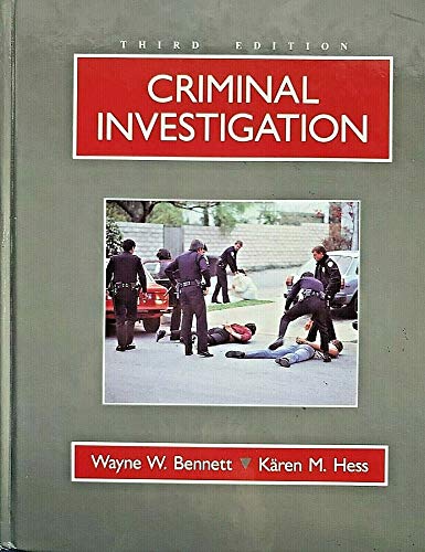 Criminal Investigation (9780314797889) by Wayne W. Bennett
