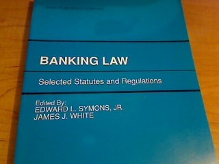 Imagen de archivo de Banking Law: Selected Statutes and Regulations, 1991 a la venta por ThriftBooks-Atlanta