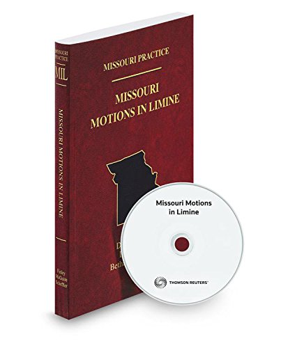 9780314800350: Missouri Motions in Limine, 2014-2015 ed. (Vol. 39, Missouri Practice Series)