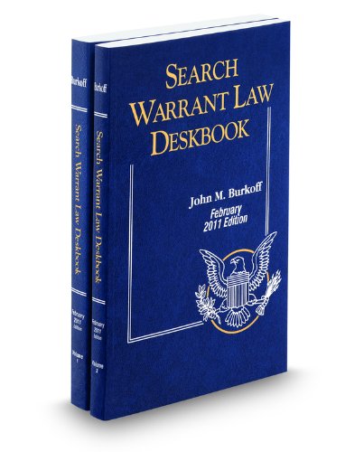 Search Warrant Law Deskbook, 2015-1 ed. (9780314801746) by John Burkoff