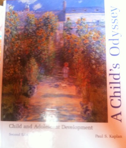 Imagen de archivo de A Child's Odyssey: Child and Adolescent Development a la venta por WorldofBooks