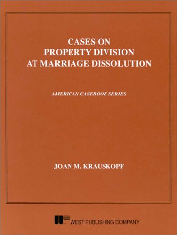 Stock image for Cases on Property Division at Marriage Dissolution (American Casebook Series) for sale by HPB-Red