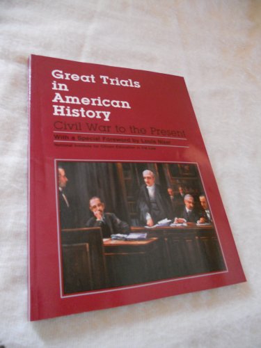Stock image for Great Trials in American History: Civil War to the Present for sale by Wonder Book