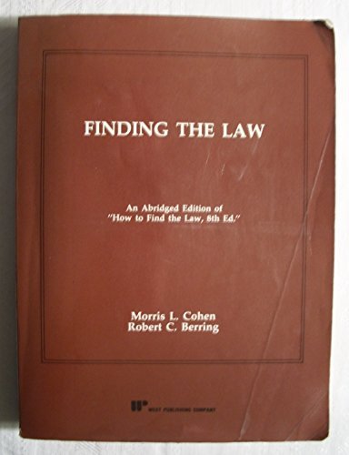 Beispielbild fr Finding the Law: An Abridged Edition of How to Find the Law (American Casebook Series) zum Verkauf von Wonder Book