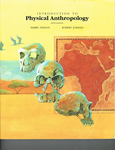 Stock image for Introduction to Physical Anthropology for sale by Better World Books: West
