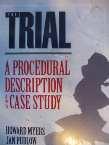 Stock image for Trial: A Procedural Description and Case Study for sale by Wonder Book