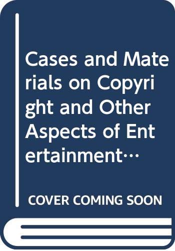9780314835413: Cases and Materials on Copyright and Other Aspects of Entertainment Litigation