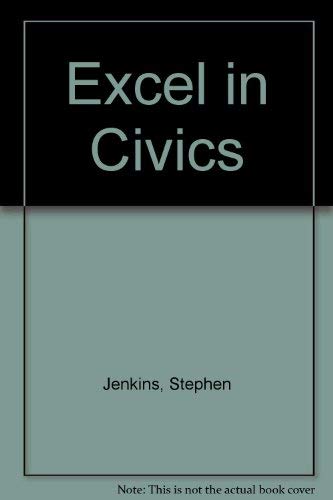 Excel in Civics (9780314837974) by Jenkins, Stephen