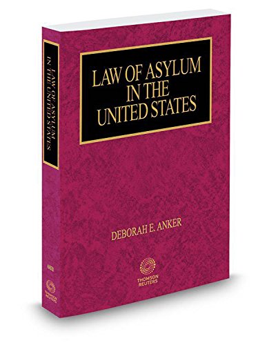 9780314845900: Law of Asylum in the United States, 2017 ed.