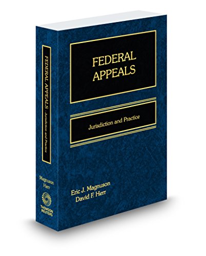 9780314848550: Federal Appeals: Jurisdiction & Practice, 2018 ed.