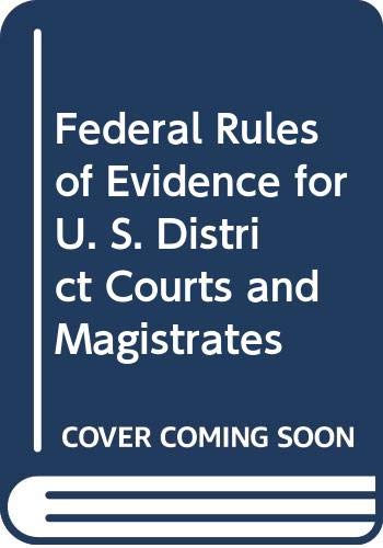 Imagen de archivo de Federal Rules of Evidence for U. S. District Courts and Magistrates a la venta por HPB-Emerald