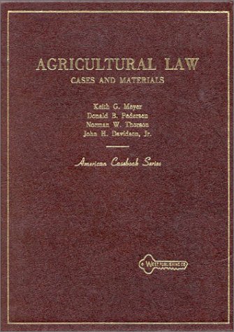 Beispielbild fr Agricultural Law: Cases and Materials (American Casebook Series) zum Verkauf von Reliant Bookstore