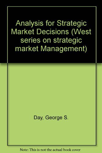 Beispielbild fr Analysis for Strategic Market Decisions zum Verkauf von Better World Books