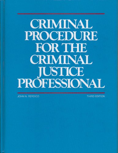 Imagen de archivo de Criminal procedure for the criminal justice professional a la venta por A Squared Books (Don Dewhirst)