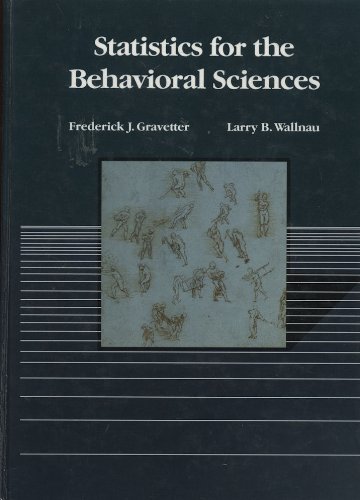 Beispielbild fr Statistics for the Behavioral Sciences : A First Course for Students of Psychology and Education zum Verkauf von Better World Books: West