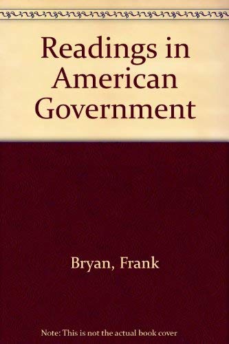 Stock image for Readings in American Government for sale by Better World Books