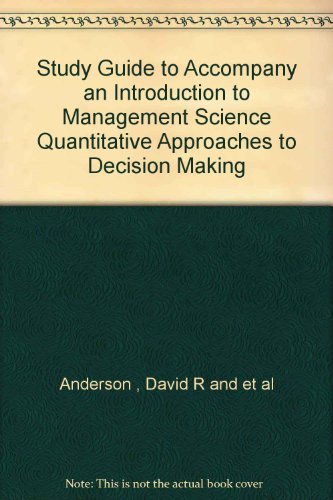 Image d'archives pour Study Guide to Accompany an Introduction to Management Science Quantitative Approaches to Decision Making mis en vente par Wonder Book