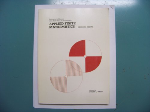 9780314872388: Instructor's manual with test bank to accompany applied finite mathematics by George J. Kertz
