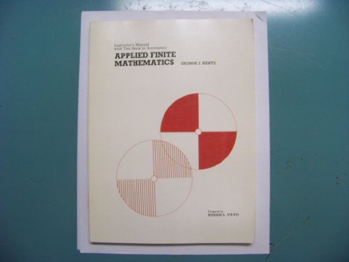 Stock image for Instructor's manual with test bank to accompany applied finite mathematics by George J. Kertz for sale by K & L KICKIN'  BOOKS