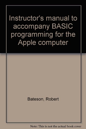 Beispielbild fr Instructor's manual to accompany BASIC programming for the Apple computer zum Verkauf von FOLCHATT