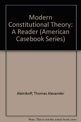 9780314883681: Modern Constitutional Theory: A Reader (American Casebook Series)