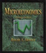 Microeconomics (9780314884237) by Arnold, Roger A.