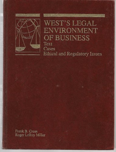 9780314893338: West's Legal Environment of Business: Text, Cases, Ethical and Regulatory Issues