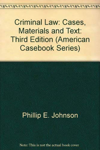 Beispielbild fr Criminal Law: Cases, Materials and Text: Third Edition (American Casebook Series) zum Verkauf von HPB-Red