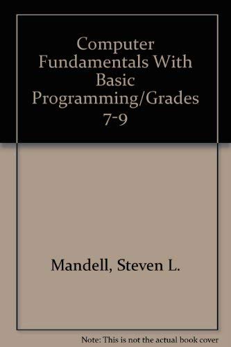 Beispielbild fr Computer Fundamentals With Basic Programming/Grades 7-9 zum Verkauf von SecondSale