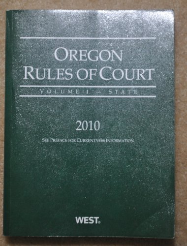 Stock image for Oregon Rules of Court Volume I 2010 (volume 1) for sale by Goodwill Books