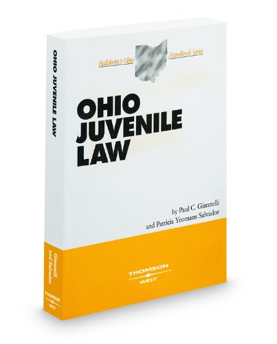 Stock image for Ohio Juvenile Law, 2009 ed. (Baldwin's Ohio Handbook Series) for sale by Better World Books