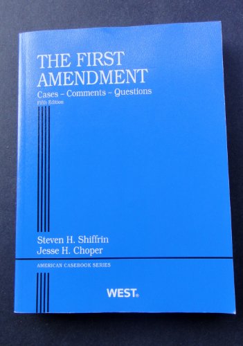 9780314904560: The First Amendment: Cases - Comments - Questions