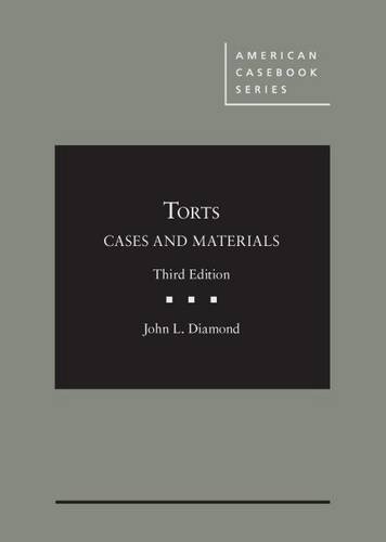 Cases and Materials on Torts