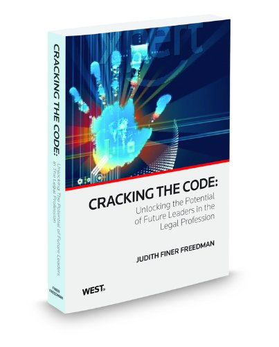 Beispielbild fr Cracking the Code: Unlocking the Potential of Future Leaders in the Legal Profession, 2010 zum Verkauf von Wonder Book