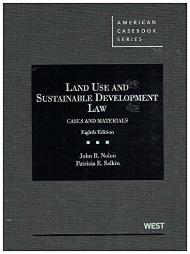 Imagen de archivo de Nolon and Salkin's Land Use and Sustainable Development Law : Cases and Materials a la venta por Better World Books