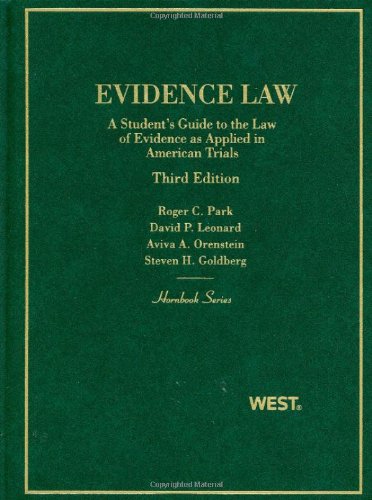 Beispielbild fr Evidence Law, A Student's Guide to the Law of Evidence as Applied in American Trials (Hornbooks) zum Verkauf von HPB-Red