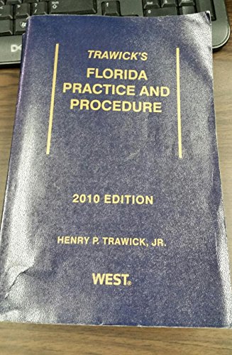 Stock image for Trawick's Florida Practice & Procedure, 2010 ed. for sale by Muse Book Shop