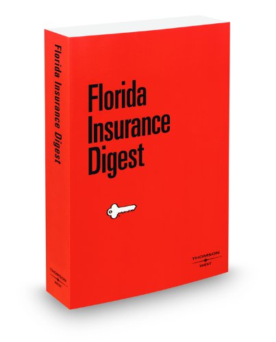 Florida Insurance Digest, 2009 ed. (9780314920485) by West