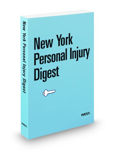 New York Personal Injury Digest, 2010 ed. (9780314920584) by West