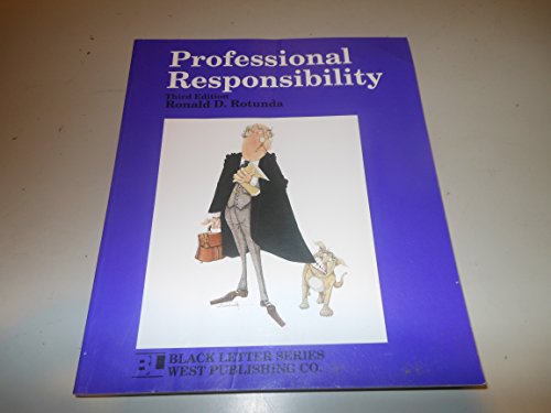 Imagen de archivo de Professional Responsibility (Black Letter Series) a la venta por Robinson Street Books, IOBA