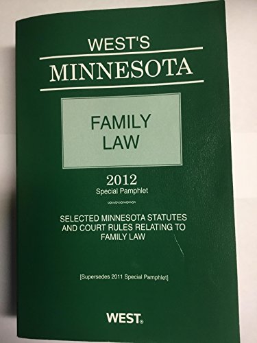 West's Minnesota Family Law 2012- Special Pamphlet (9780314923707) by West