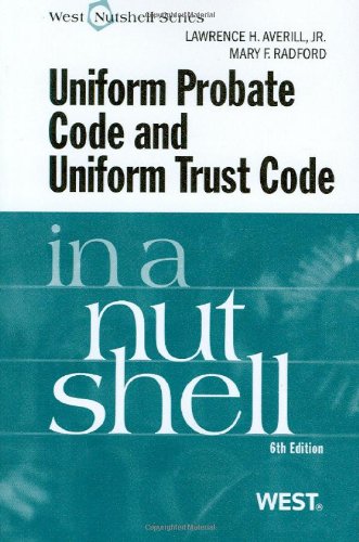 Stock image for Uniform Probate Code and Uniform Trust Code in a Nutshell (Nutshells) for sale by SecondSale