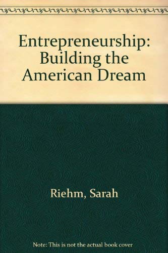 9780314928856: Entrepreneurship: Building the American Dream