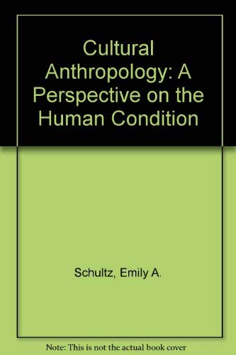 9780314931931: Cultural Anthropology: A Perspective on the Human Condition