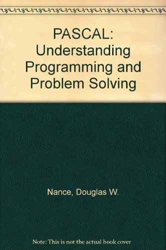 Stock image for Pascal: Understanding Programming and Problem Solving for sale by HPB-Red